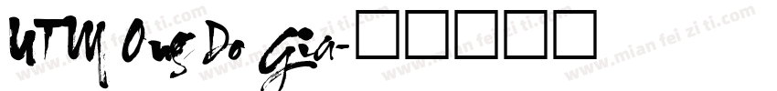 UTM Ong Do Gia字体转换